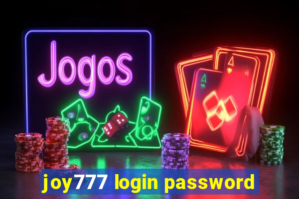 joy777 login password